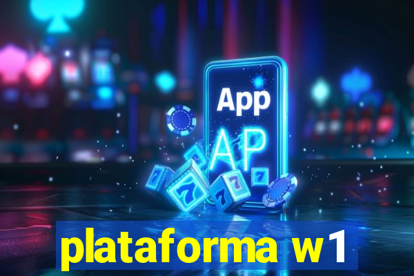 plataforma w1